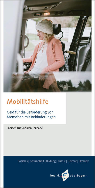 Cover des Flyers "Mobilittshilfe":
Eine junge Frau im Rollstuhl ist in einem Fahrzeug mit offener Tre zu erkennen.
