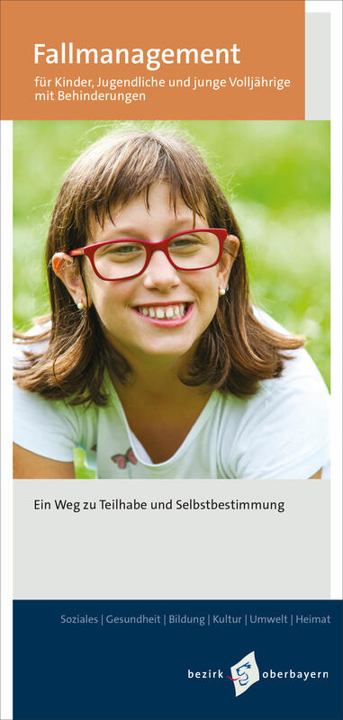 Cover des Flyers "Fallmanagement - Ein Weg zu Teilhabe und Selbstbestimmung":
Ein lchelndes Mdchen mit roter Brille auf einer grnen Wiese.