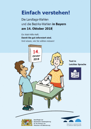 Das Wahl-Hilfe-Heft der Beauftragten der bayerischen Staatsregierung für die Belange von Menschen mit Behinderung