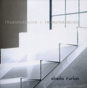 Titelseite des Kunstkatalogs "Transparenzen" von Sheila Furlan. Sie zeigt eine durchsichtige Treppe.