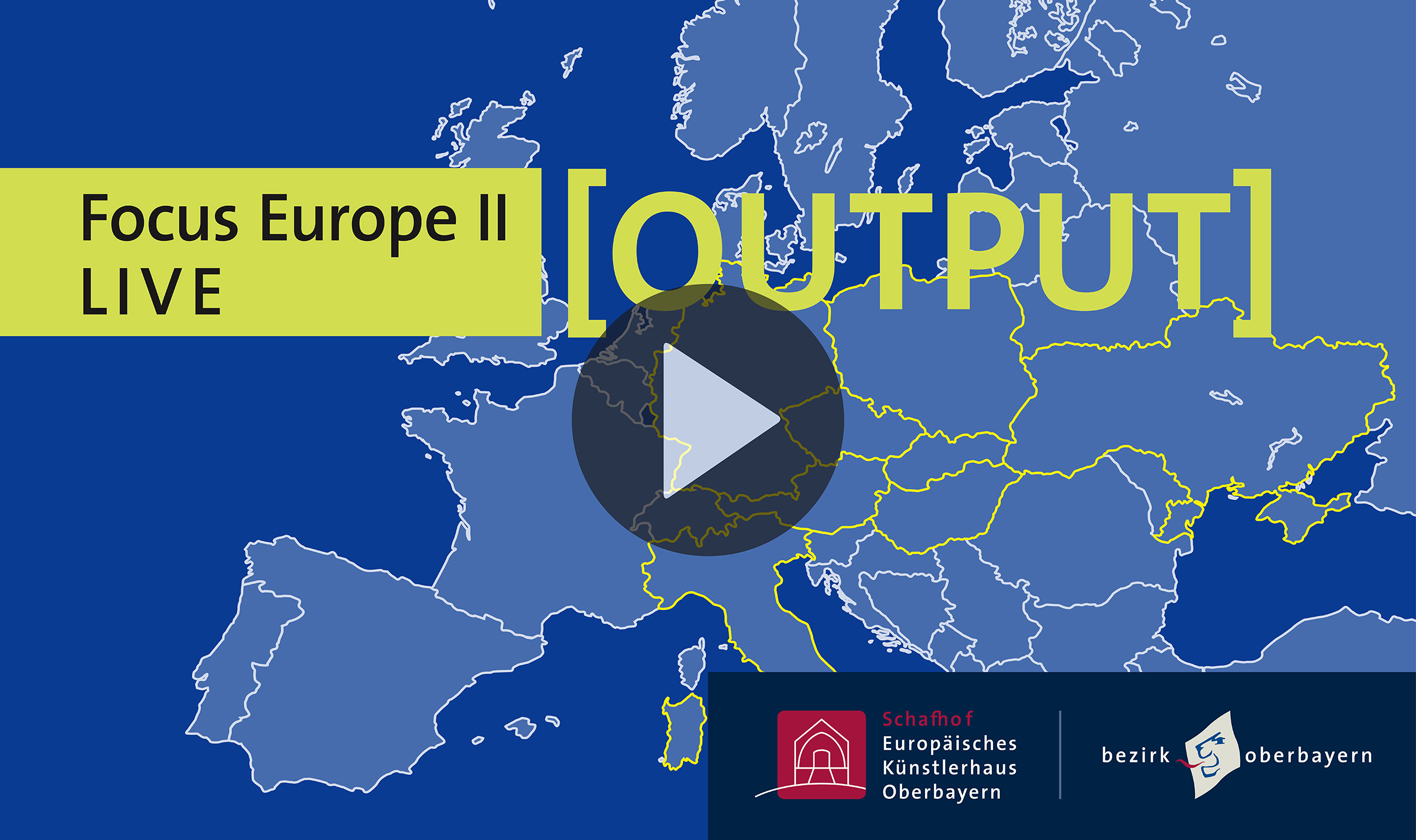 [OUTPUT] Fokus Europa II LIVE - Serie mit Gesprächen mit Künstlerinnen und Künstlern des Kunstaustauschs 2020 im Rahmen des Europäischen Kunststipendiums des Bezirks Oberbayern