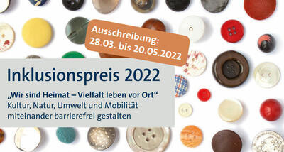 Logo des Inklusionspreises 2022 mit dem Text-Störer "Wir sind Heimat - Vielfalt vor Ort". im hintergrund sind 5 Reihen mit unterschiedlichen Kleider-Knöpfen zu sehen.