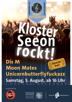 Plakat mit der Aufschrift "Kloster Seeon rockt!" - Samstag, 5. August, ab 16 Uhr - Eintritt frei