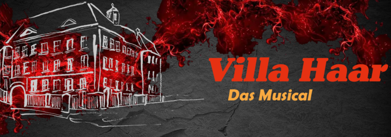 Eine weiße Skizze von einer Villa auf einem schwarzen Hintergrund. Hinter der Villa roter Rauch aufsteigend. Rechts im Bild der Schriftzug: Villa Haar - Das Musical.